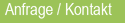 Anfrage / Kontakt
